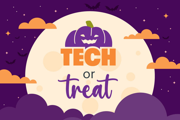 Tech or Treat