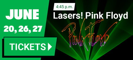 DOME Series Lasers! Pink Floyd show — IMAX Dome Theater, The Tech Interactive San Jose, June 20, 2026