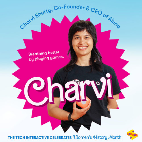 Charvi Shetty, Co-Founder & CEO, Aluna. Breathing better by playing games.