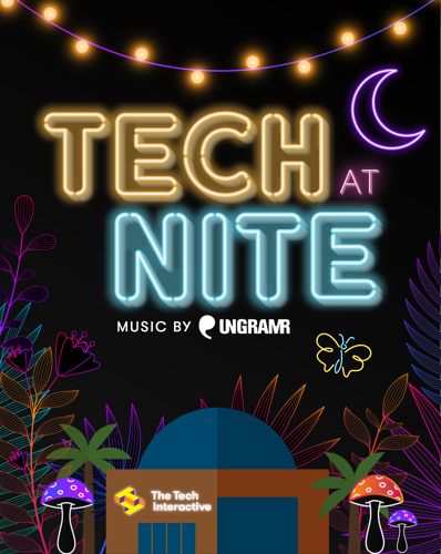 Tech at Nite with music by UNGRAMR